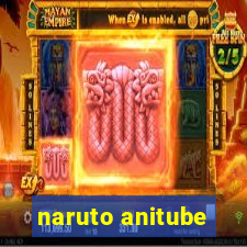 naruto anitube